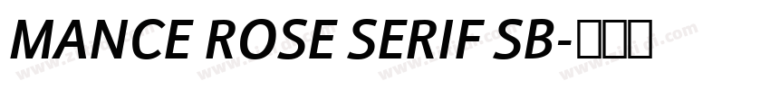 MANCE ROSE SERIF SB字体转换